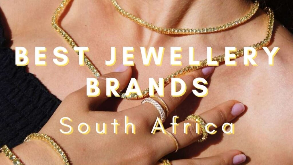Best Jewellery Brands in South Africa