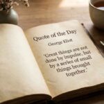 Quote of the day by George Eliot